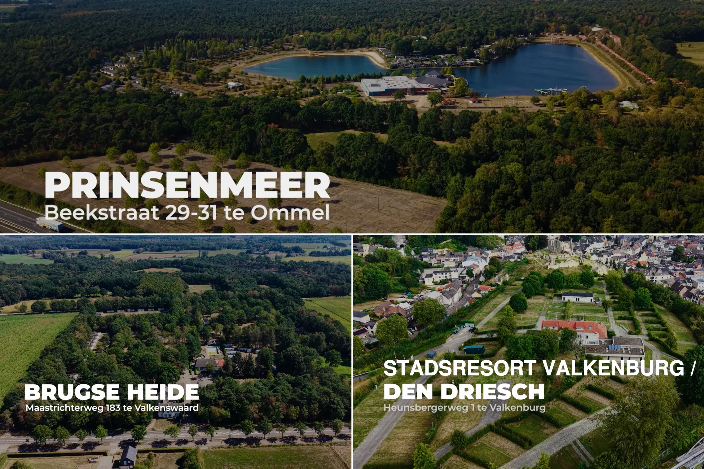 Combinatie: Vakantieparken Prinsenmeer, Brugse Heide en Stadsresort Valkenburg